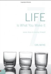 Life is What You Make It