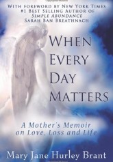 When Every Day Matters