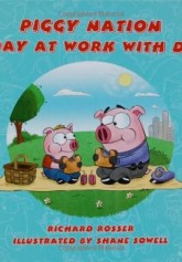 Piggy Nation: A Day at Work with Dad