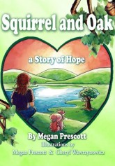 Squirrel and Oak, A Story of Hope
