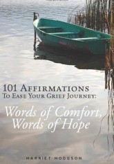 101 Affirmations To Ease Your Grief Journey