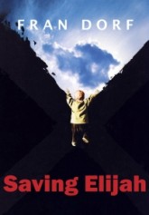 Saving Elijah